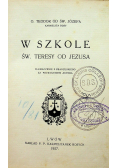 W szkole Św Teresy od Jezusa 1927 r.