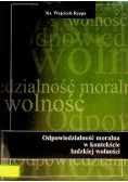 Odpowiedzialność moralna w kontekście ludzkiej wolności