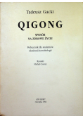 Qigong Sposób na zdrowe życie