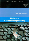 Biblioteka w komunikacji publicznej