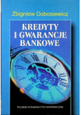 Kredyty i gwarancje bankowe