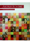 Archiwa rodzinne Zostań rodzinnym archiwistą
