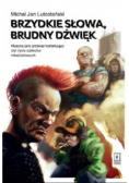 Brzydkie słowa, brudny dźwięk