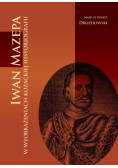 Iwan Mazepa w wyobrażeniach kozackiej historiog.