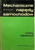 Mechaniczne napędy samochodów, mosty napedowe