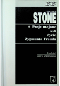 Pasje utajone czyli życie Zygmunta Freuda