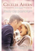 Kiedy cię poznałam