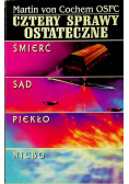 Cztery sprawy ostateczne Śmierć sąd piekło niebo