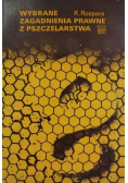 Wybrane zagadnienia prawne z pszczelarstwa