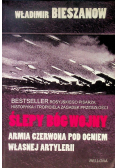 Ślepy bóg wojny Armia Czerwona pod ogniem własnej artylerii