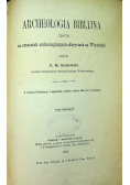 Archeologia Biblijna 2 tomy Około 1899 r.