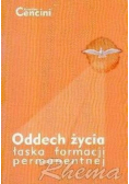Oddech życia Łaska formacji permanentnej