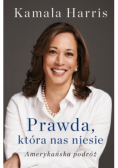Prawda która nas niesie Amerykańska podróż