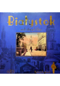 Białystok urok starych kliszy