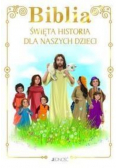 Biblia Święta historia dla naszych dzieci
