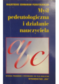 Myśl pedeutologiczna i działanie nauczyciela