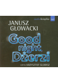 Głowacki Janusz - Good night Dżerzi