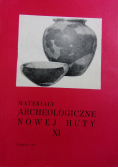 Materiały archeologiczne Nowej Huty XI
