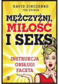 Mężczyźni miłość i seks Instrukcja obsługi faceta