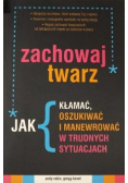 Zachowaj twarz