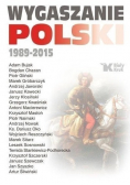 Wygaszanie Polski 1989  2015