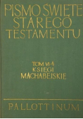 Pismo Święte Starego Testamentu Tom VI Część 4