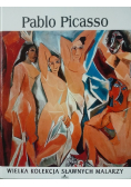 Wielka kolekcja sławnych malarzy Tom 26 Pablo Picasso