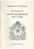 Z historii czerwonej dyktatury 1917 - 1953