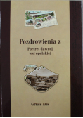 Pozdrowienia z portret dawnej wsi opolskiej
