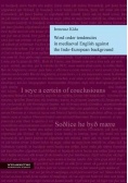 Word order tendencies in mediaeval English against the Indo - European background