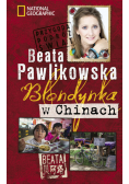 Pawlikowska Beata - Blondynka w Chinach