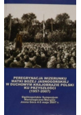 Peregrynacja wizerunku Matki Bożej Jasnogórskiej w duchowym krajobrazie Polski ku przyszłości 1957 do  2007
