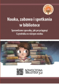 Nauka, zabawa i spotkania w bibliotece