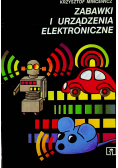 Zabawki i urządzenia elektroniczne