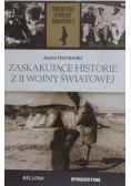 Zaskakujące historie z II wojny światowej