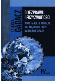 O bezprawiu i przyzwoitości