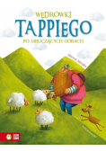 Tappi. Wędrówki Tappiego po mruczących górach Część 3