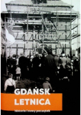 Gdańsk Letnica Historia i nowy początek