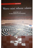 Warto mieć swoje zdanie