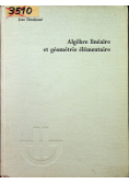 Algebre lineaire et geometrie elementaire