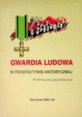 Gwardia ludowa w perspektywie historycznej