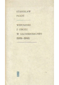 Wspominki z obozu w Sachsenhausen 1939 - 1940