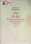 Rok 1846 w Rzeczypospolitej krakowskiej i Galicji
