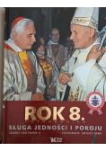 Rok 8 Sługa jedności i pokoju