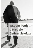 Wspomnienia o Macieju Bednarkiewiczu z CD