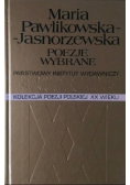 Pawlikowska Jasnorzewska Poezje wybrane