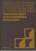 Poradnik techniczny kierownika budowy