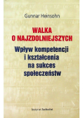 Walka o najzdolniejszych