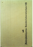 Zamojszczyzna Sonderlaboratorium SS Tom I