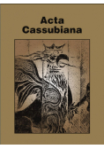 Acta Cassubiana Tom XI